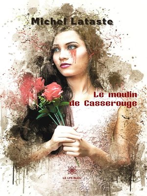 cover image of Le moulin de Casserouge